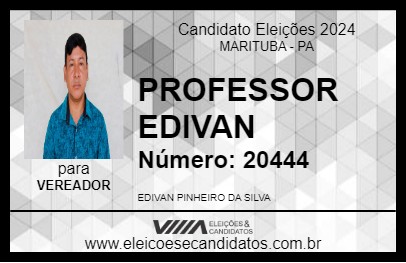 Candidato PROFESSOR EDIVAN PINHEIRO 2024 - MARITUBA - Eleições