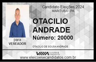 Candidato OTACILIO ANDRADE 2024 - MARITUBA - Eleições