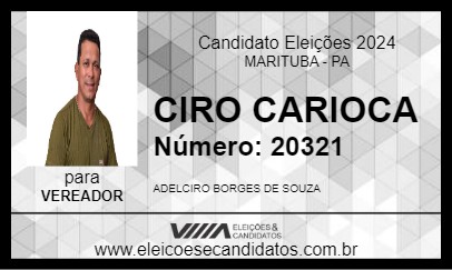 Candidato CIRO CARIOCA 2024 - MARITUBA - Eleições