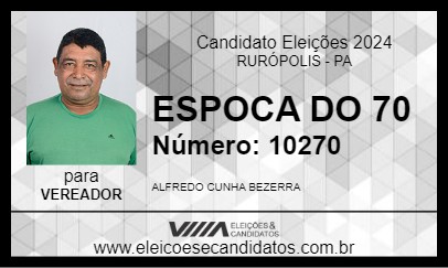 Candidato ESPOCA DO 70 2024 - RURÓPOLIS - Eleições