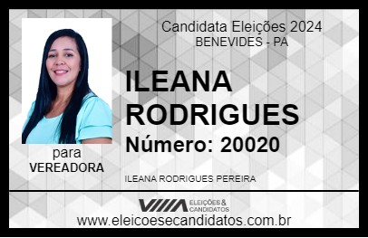 Candidato ILEANA RODRIGUES 2024 - BENEVIDES - Eleições