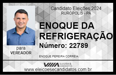 Candidato ENOQUE DA REFRIGERAÇÃO 2024 - RURÓPOLIS - Eleições