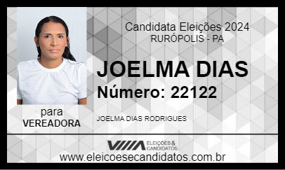 Candidato JOELMA DIAS 2024 - RURÓPOLIS - Eleições