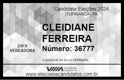 Candidato CLEIDIANE FERREIRA 2024 - ITUPIRANGA - Eleições