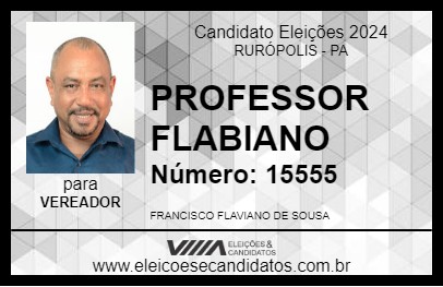 Candidato PROFESSOR FABIANO 2024 - RURÓPOLIS - Eleições