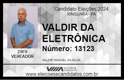 Candidato VALDIR DA ELETRÔNICA 2024 - XINGUARA - Eleições