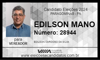 Candidato EDILSON MANO 2024 - PARAGOMINAS - Eleições