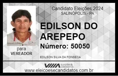 Candidato EDILSON DO AREPEPO 2024 - SALINÓPOLIS - Eleições