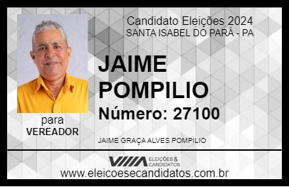 Candidato JAIME POMPILIO 2024 - SANTA ISABEL DO PARÁ - Eleições