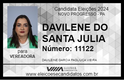 Candidato DAVILENE DO SANTA JULIA 2024 - NOVO PROGRESSO - Eleições