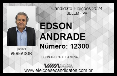 Candidato EDSON ANDRADE 2024 - BELÉM - Eleições