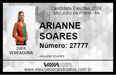 Candidato ARIANNE SOARES 2024 - SÃO JOÃO DA PONTA - Eleições