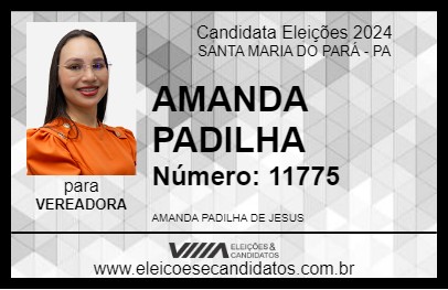 Candidato AMANDA PADILHA 2024 - SANTA MARIA DO PARÁ - Eleições