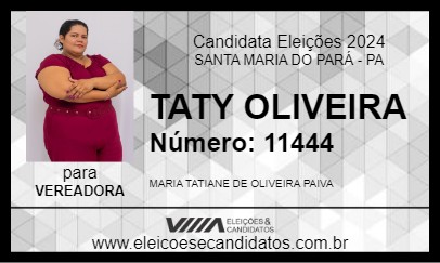 Candidato TATY OLIVEIRA 2024 - SANTA MARIA DO PARÁ - Eleições