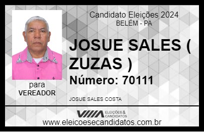 Candidato JOSUE SALES ( ZUZAS ) 2024 - BELÉM - Eleições