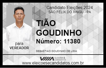 Candidato TIÃO GOUDINHO 2024 - SÃO FÉLIX DO XINGU - Eleições