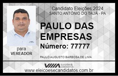 Candidato PAULO DAS EMPRESAS 2024 - SANTO ANTÔNIO DO TAUÁ - Eleições