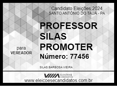 Candidato PROFESSOR SILAS PROMOTER  2024 - SANTO ANTÔNIO DO TAUÁ - Eleições