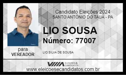 Candidato LIO SOUSA  2024 - SANTO ANTÔNIO DO TAUÁ - Eleições