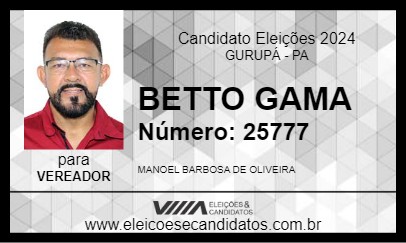 Candidato BETTO GAMA 2024 - GURUPÁ - Eleições