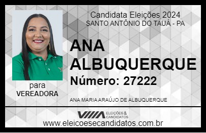 Candidato ANA ALBUQUERQUE 2024 - SANTO ANTÔNIO DO TAUÁ - Eleições