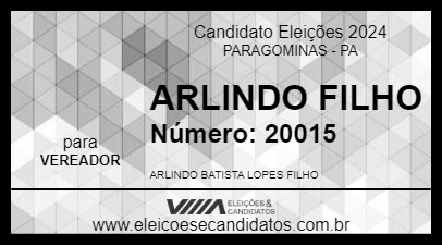 Candidato ARLINDO FILHO 2024 - PARAGOMINAS - Eleições