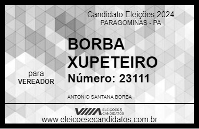 Candidato BORBA XUPETEIRO 2024 - PARAGOMINAS - Eleições