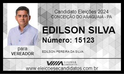 Candidato EDILSON SILVA 2024 - CONCEIÇÃO DO ARAGUAIA - Eleições