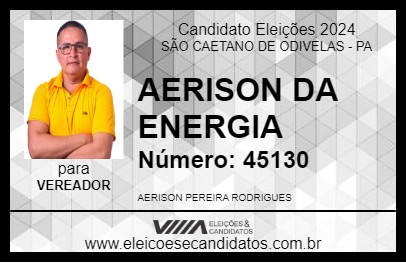 Candidato AERISON DA ENERGIA 2024 - SÃO CAETANO DE ODIVELAS - Eleições