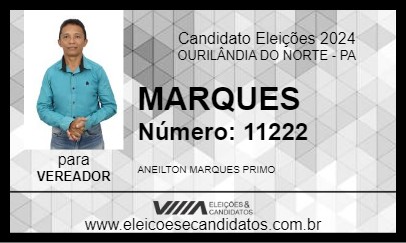 Candidato MARQUES 2024 - OURILÂNDIA DO NORTE - Eleições