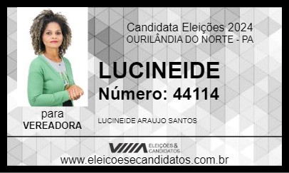 Candidato LUCINEIDE 2024 - OURILÂNDIA DO NORTE - Eleições