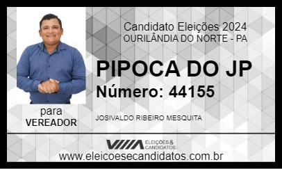 Candidato PIPOCA DO JP 2024 - OURILÂNDIA DO NORTE - Eleições