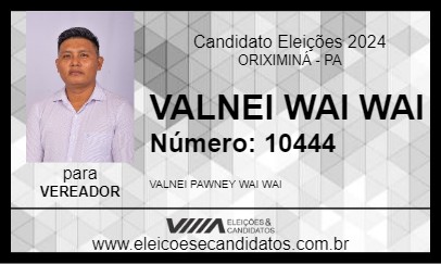 Candidato VALNEI WAI WAI 2024 - ORIXIMINÁ - Eleições