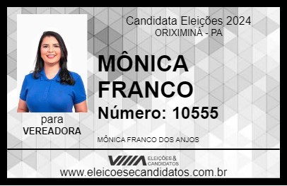 Candidato MÔNICA FRANCO 2024 - ORIXIMINÁ - Eleições