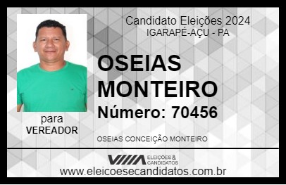 Candidato OSEIAS MONTEIRO 2024 - IGARAPÉ-AÇU - Eleições