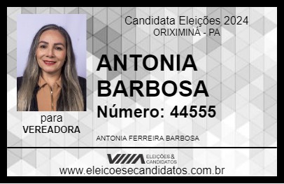 Candidato ANTONIA BARBOSA 2024 - ORIXIMINÁ - Eleições