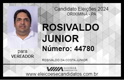 Candidato ROSIVALDO JUNIOR 2024 - ORIXIMINÁ - Eleições