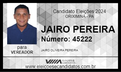 Candidato JAIRO PEREIRA 2024 - ORIXIMINÁ - Eleições