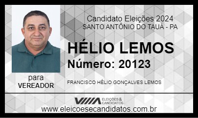 Candidato HÉLIO LEMOS 2024 - SANTO ANTÔNIO DO TAUÁ - Eleições