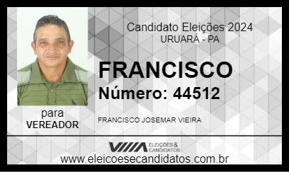 Candidato FRANCISCO 2024 - URUARÁ - Eleições