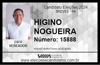 Candidato HIGINO NOGUEIRA 2024 - BREVES - Eleições