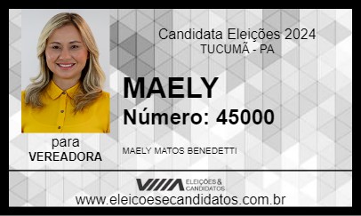 Candidato MAELY 2024 - TUCUMÃ - Eleições