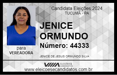 Candidato JENICE ORMUNDO 2024 - TUCUMÃ - Eleições