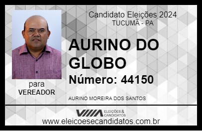 Candidato AURINO DO GLOBO 2024 - TUCUMÃ - Eleições