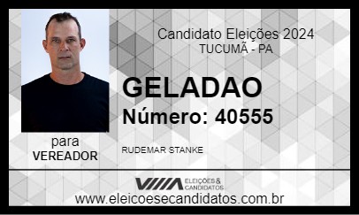 Candidato GELADAO 2024 - TUCUMÃ - Eleições