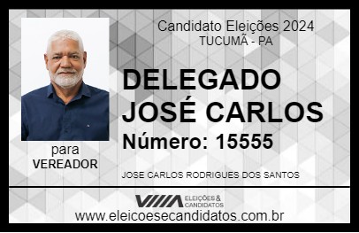 Candidato DELEGADO JOSÉ CARLOS 2024 - TUCUMÃ - Eleições