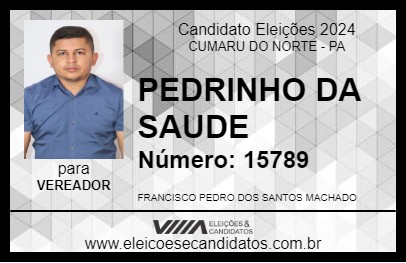 Candidato PEDRINHO DA SAUDE 2024 - CUMARU DO NORTE - Eleições