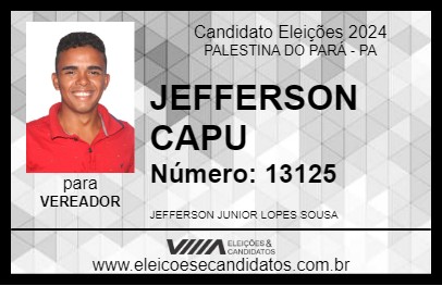 Candidato JEFFERSON CAPU 2024 - PALESTINA DO PARÁ - Eleições