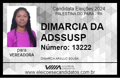 Candidato DIMARCIA DA ADSSUSP 2024 - PALESTINA DO PARÁ - Eleições