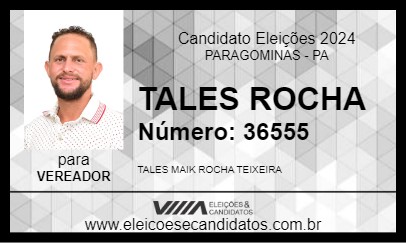 Candidato TALES ROCHA 2024 - PARAGOMINAS - Eleições